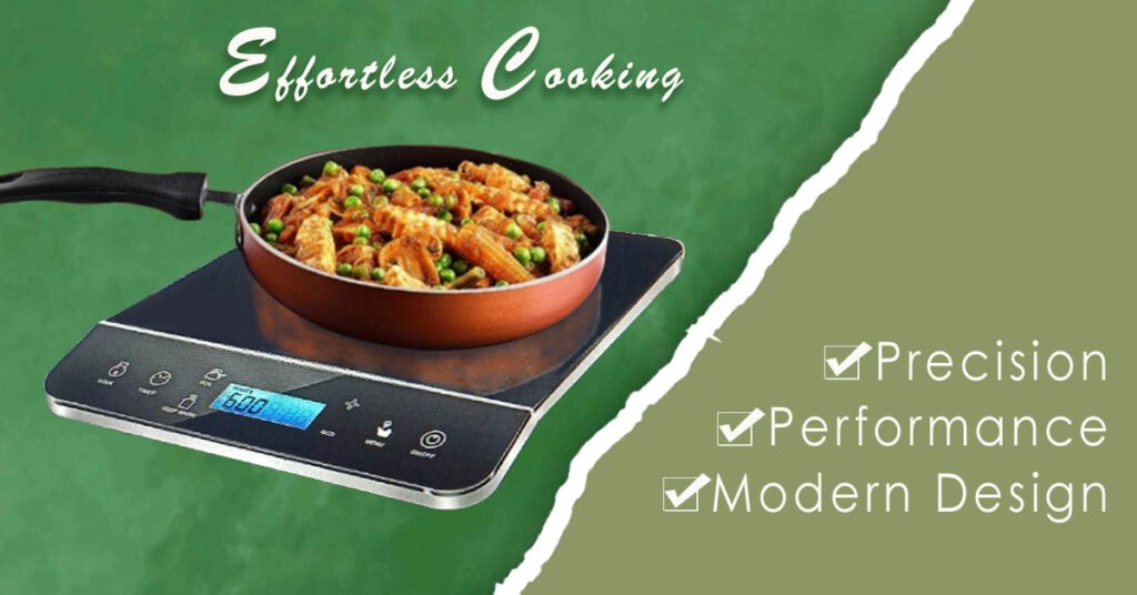 Induction Cooktop : Cook Smart, Cook Fast