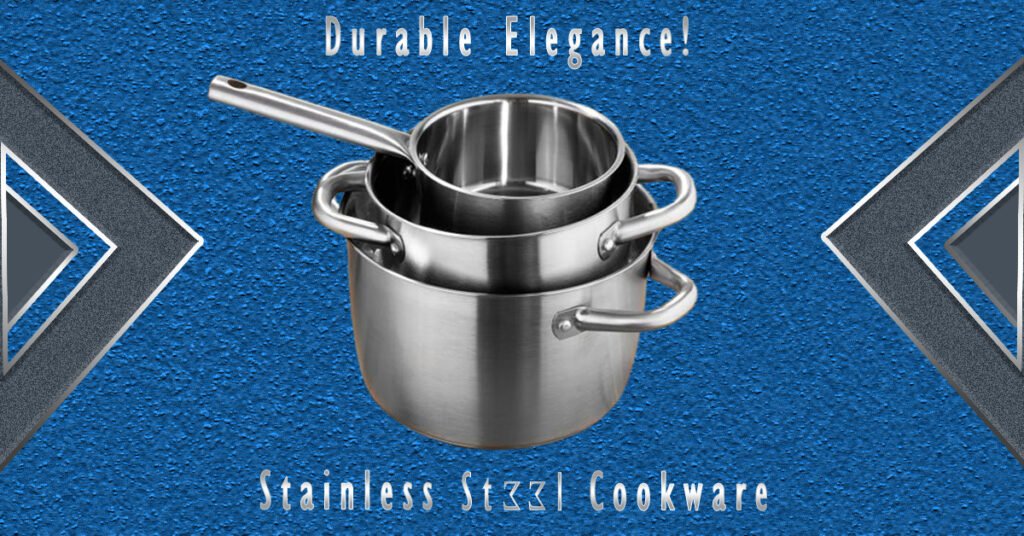 Stainless Steel Cookware