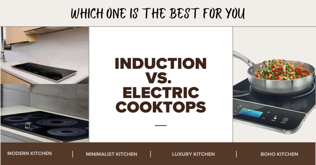 Induction vs. Electric Cooktops