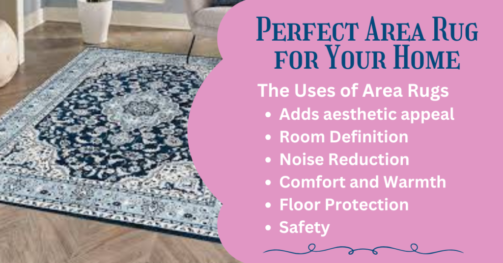 Perfect Area Rug for your home