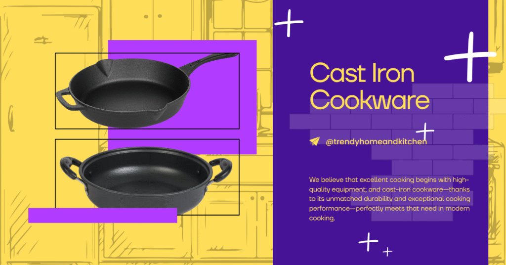 Cast Iron Cookware