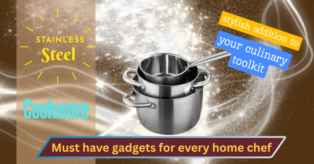 Stainless Steel CookWare